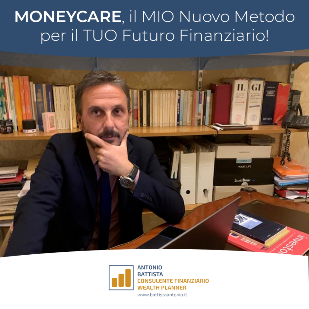 I Punti Essenziali del mio metodo “Moneycare” per Garantire il Tuo Futuro Patrimoniale!